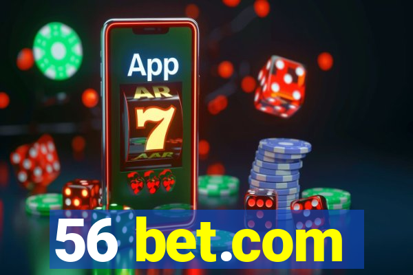 56 bet.com